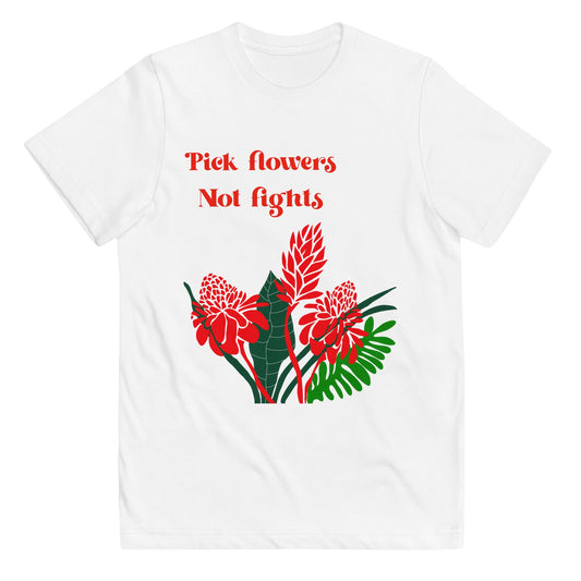 Pick Flowers Not Fights t-shirt T-shirt Aloha Friyay 